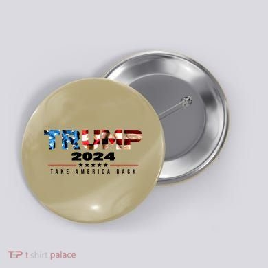 Trump 2024 Take America Back 2 Button