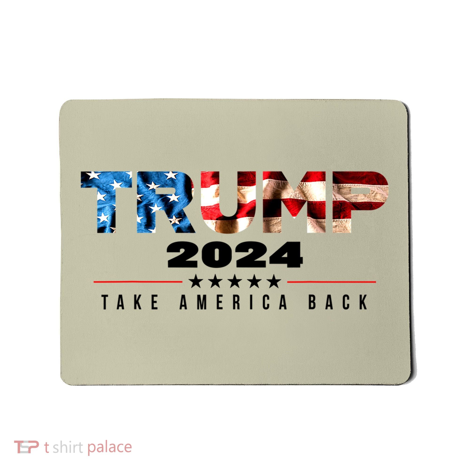 Trump 2024 Take America Back 2 Mousepad