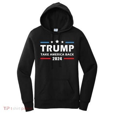 Trump 2024 Take America Back Election Patriotic Second Term Women's Hoodie