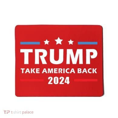 Trump 2024 Take America Back Election Patriotic Second Term Mousepad