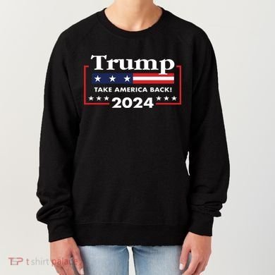 Trump 2024 Take America Back Women's Sweatshirt