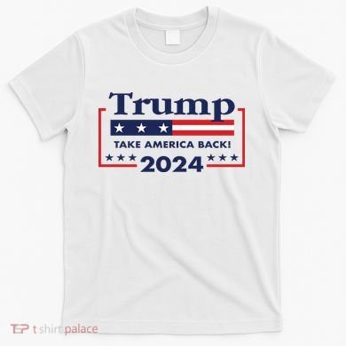 Trump 2024 Take America Back T-Shirt
