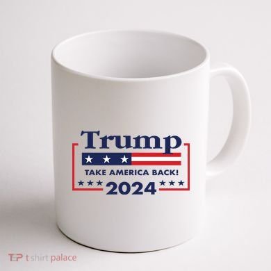 Trump 2024 Take America Back Coffee Mug back