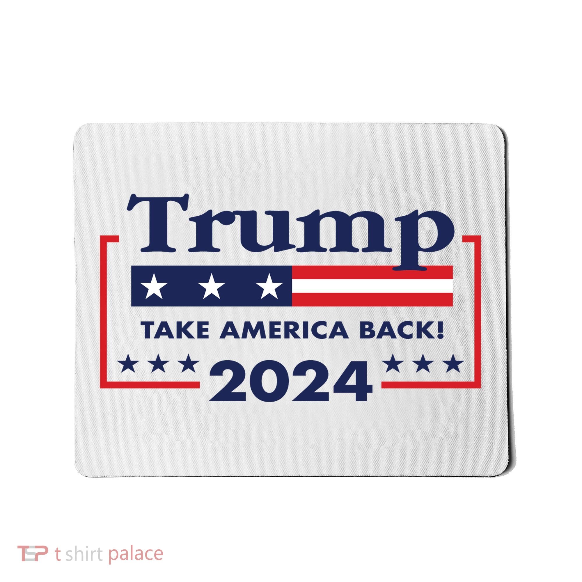 Trump 2024 Take America Back Mousepad