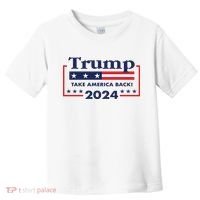 Trump 2024 Take America Back Toddler T-Shirt thumb 0