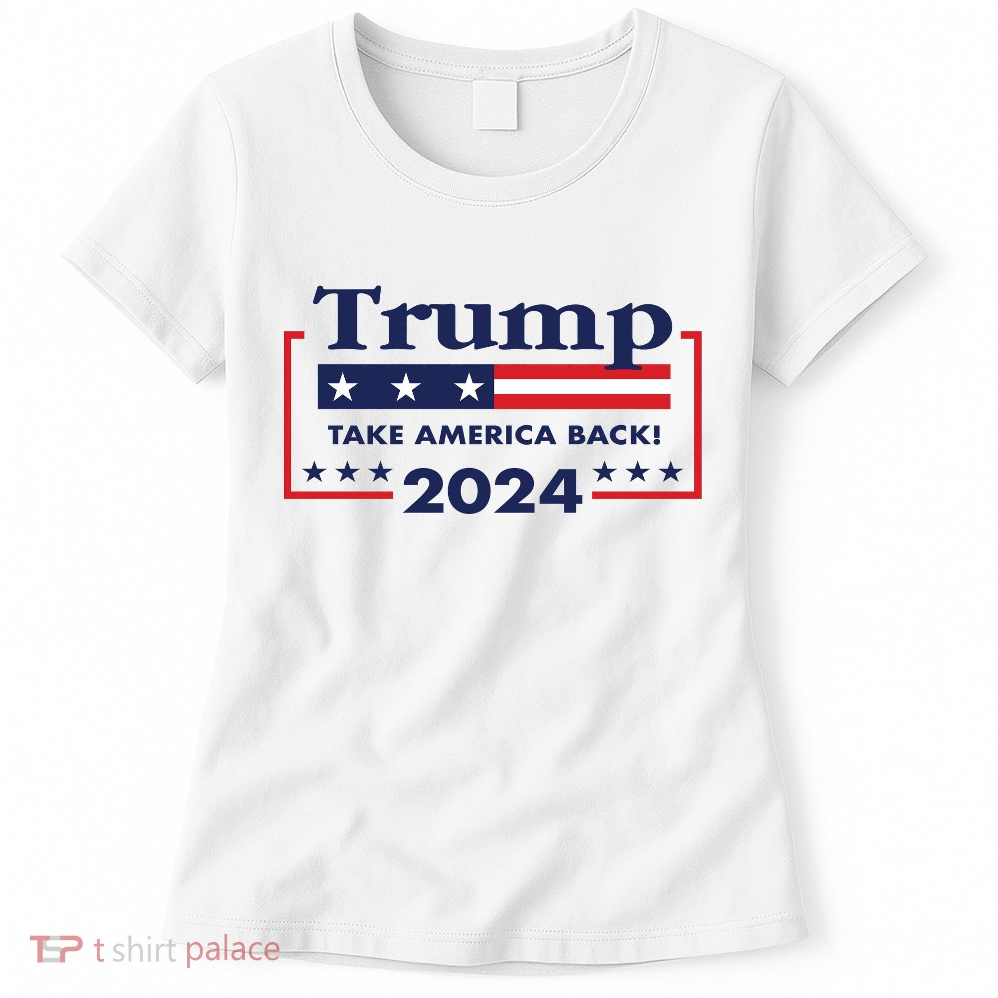Trump 2024 Take America Back Women's T-Shirt
