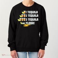 Tequila 2 Tequila 3 Tequila Floor Cinco De Mayo Women's Sweatshirt thumb 0