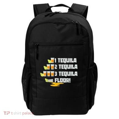 Tequila 2 Tequila 3 Tequila Floor Cinco De Mayo Backpack