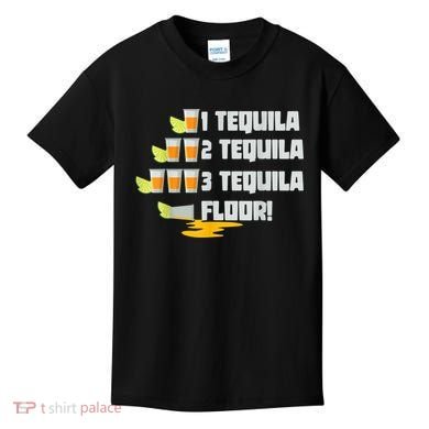 Tequila 2 Tequila 3 Tequila Floor Cinco De Mayo Kids T-Shirt
