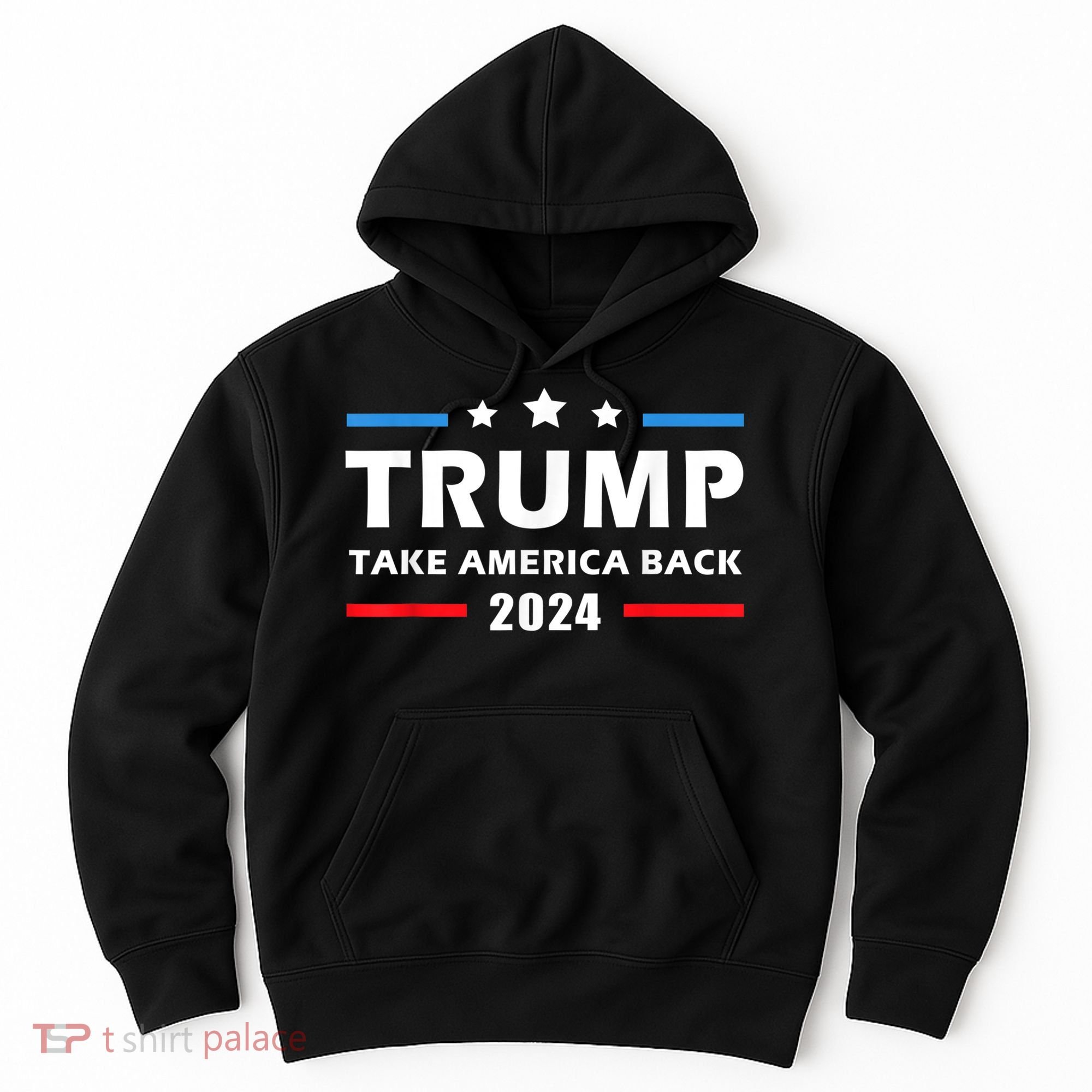 Trump 2024 Take America Back Election Patriotic Second Term Hoodie