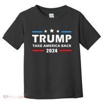 Trump 2024 Take America Back Election Patriotic Second Term Toddler T-Shirt thumb 0