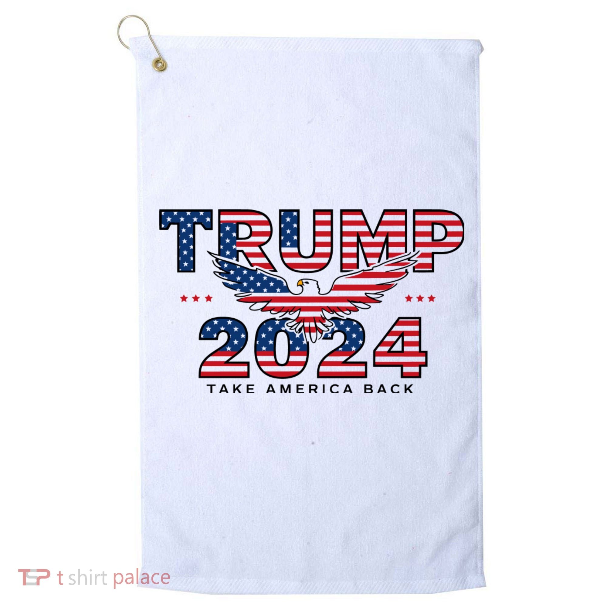 Trump 2024 Take America Back President Golf Towel