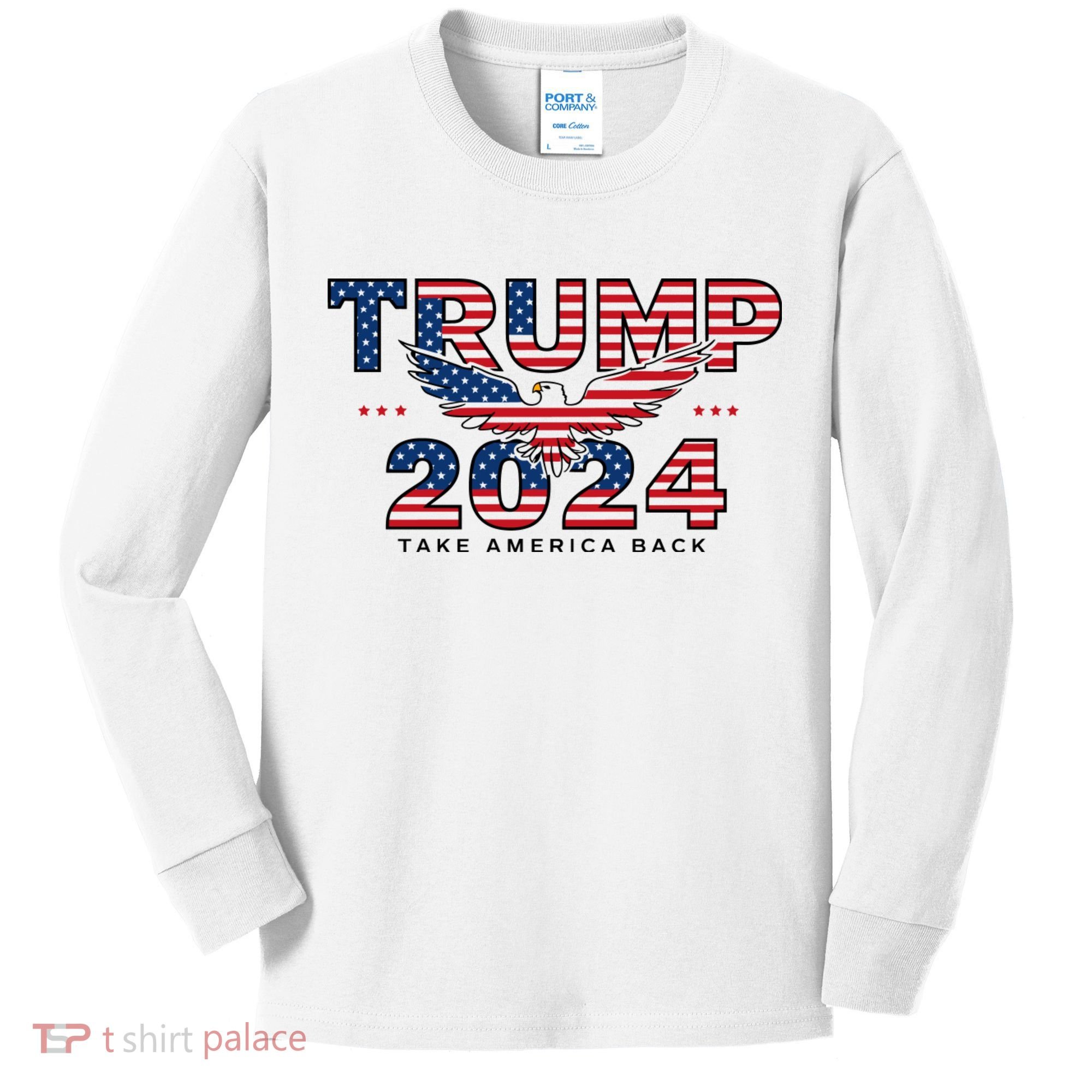 Trump 2024 Take America Back President Kids Long Sleeve Shirt