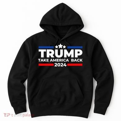 Trump 2024 Take Back America Hoodie