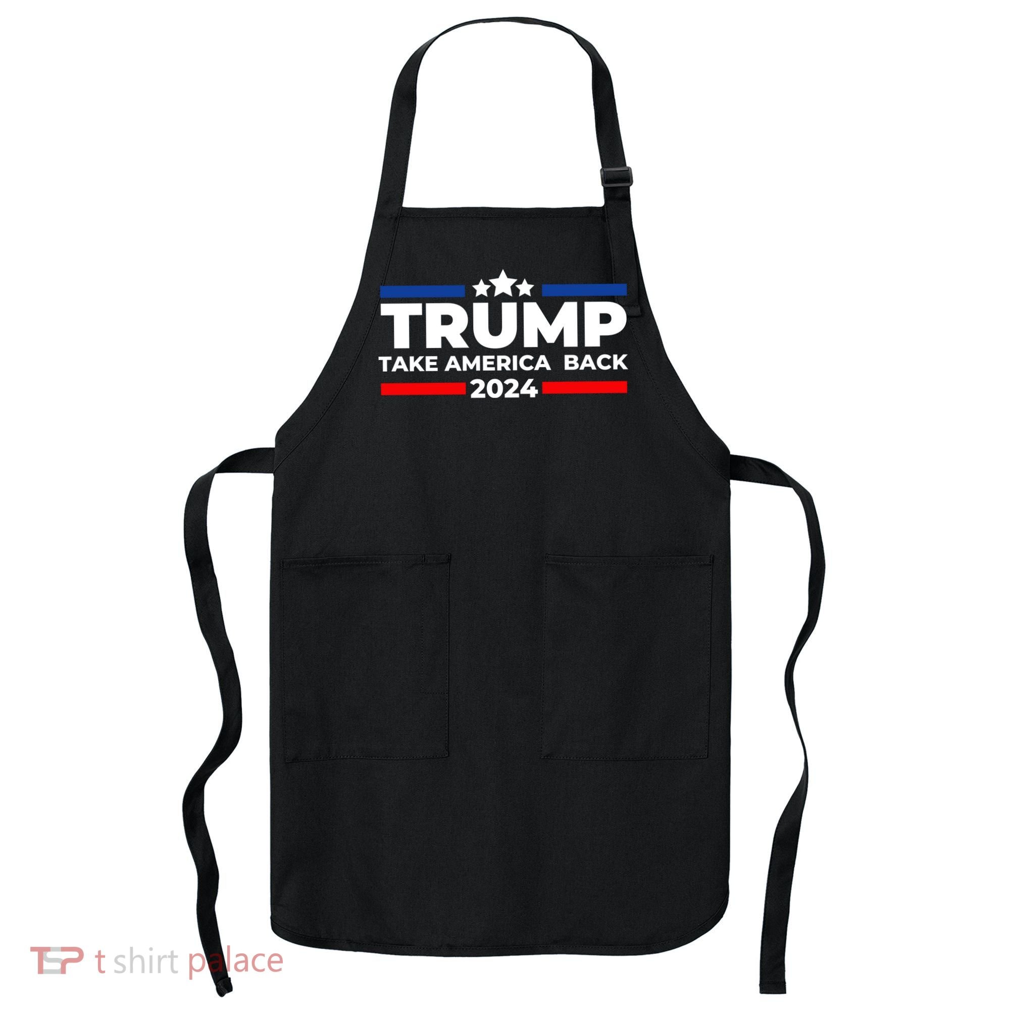 Trump 2024 Take Back America Apron