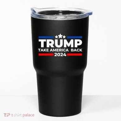 Trump 2024 Take Back America Tumbler