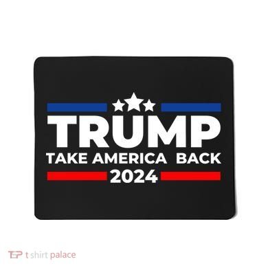 Trump 2024 Take Back America Mousepad