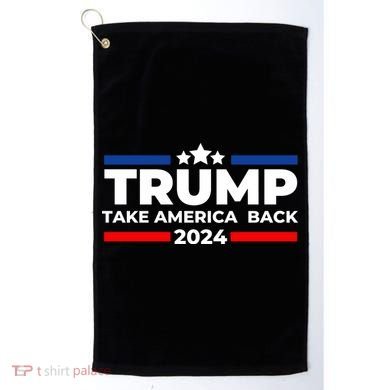 Trump 2024 Take Back America Golf Towel
