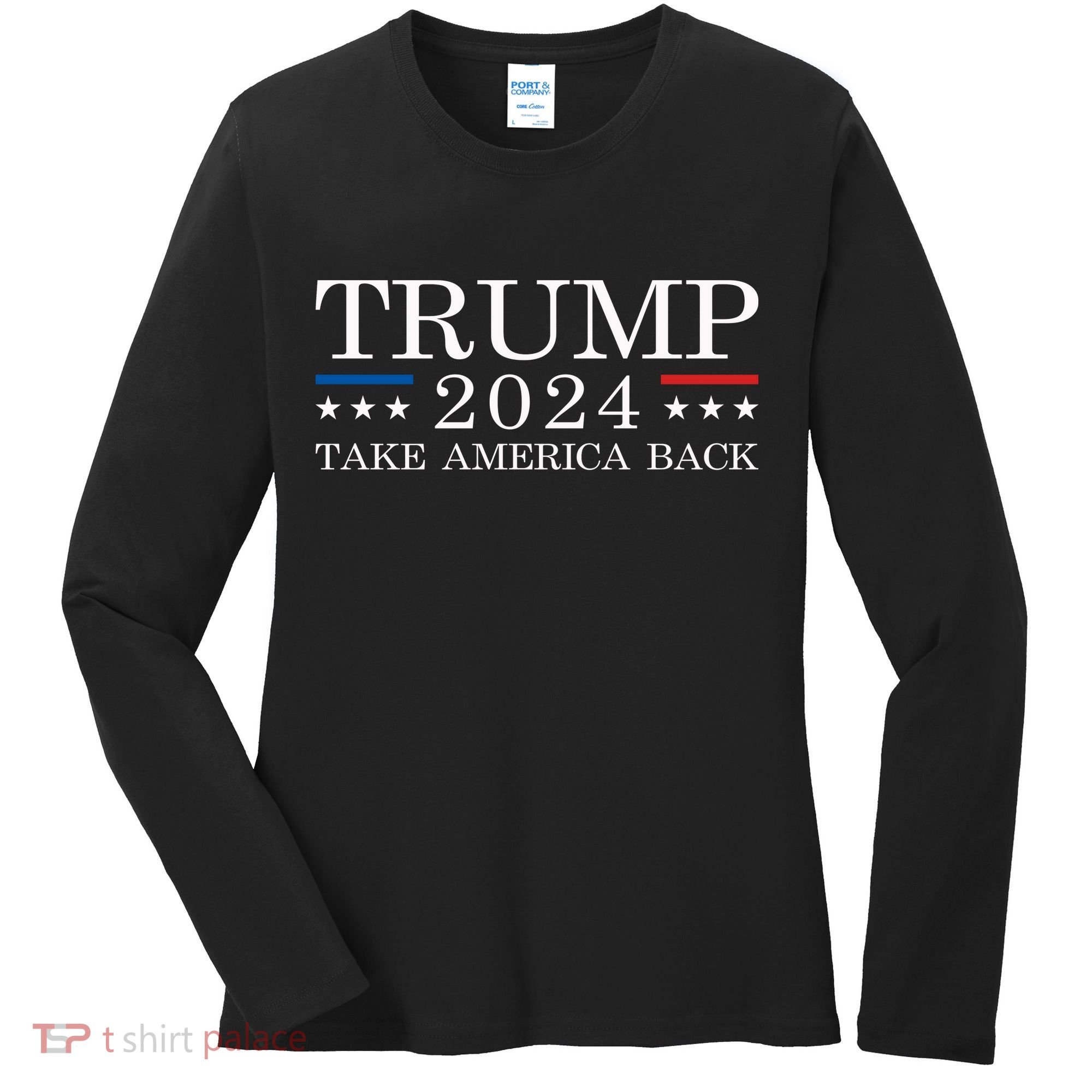 Trump 2024 Take America Back Women's Long Sleeve Shirt