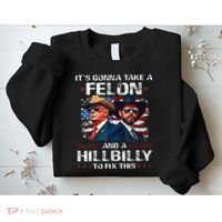 Trump 2024 Vance 2028 Funny Felon Hillbilly Fix Sweatshirt thumb 2