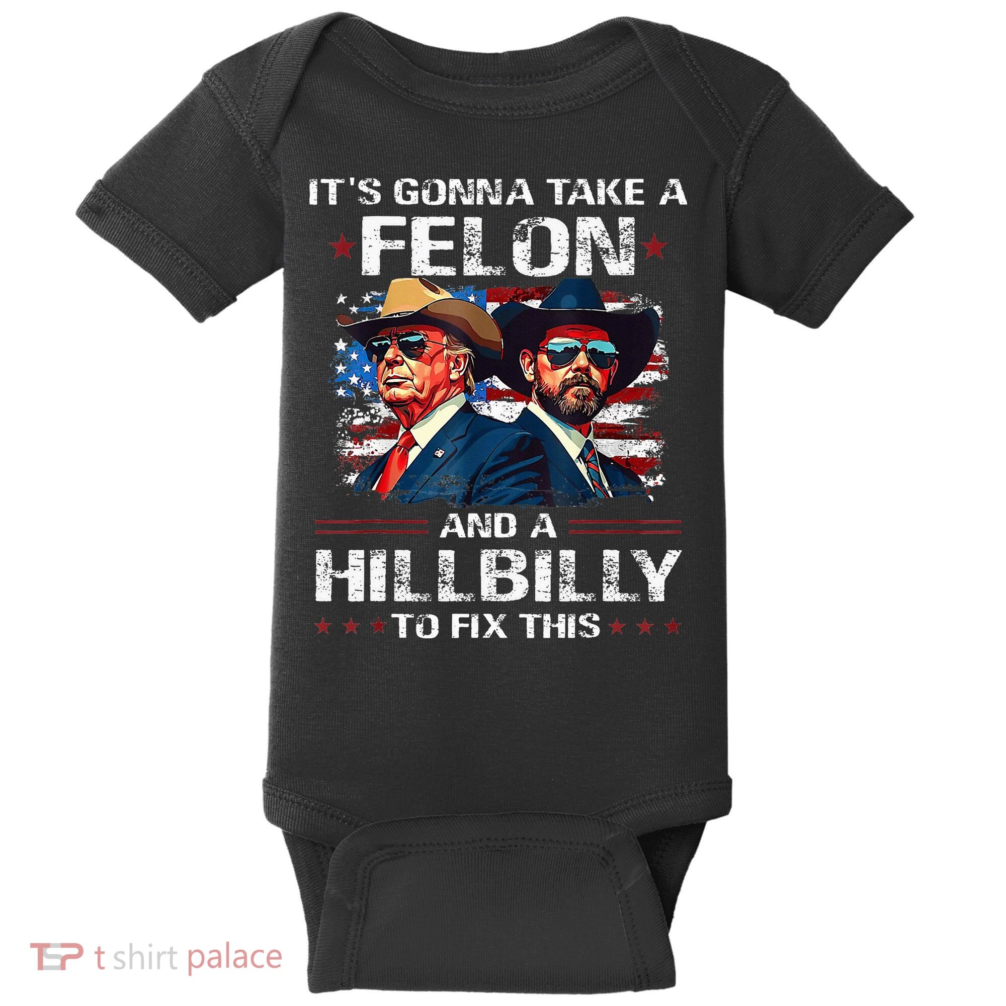 Trump 2024 Vance 2028 Funny Felon Hillbilly Fix Baby Bodysuit