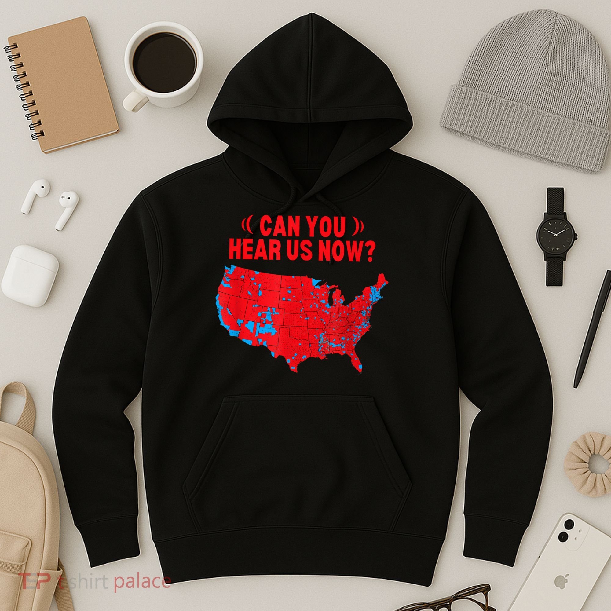 Trump 2024 Winner 312 Electoral Map Can You Hear Us Now Hoodie