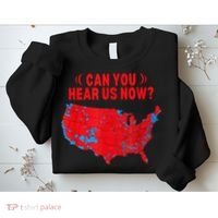 Trump 2024 Winner 312 Electoral Map Can You Hear Us Now Sweatshirt thumb 2