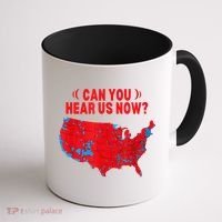 Trump 2024 Winner 312 Electoral Map Can You Hear Us Now Coffee Mug thumb 1