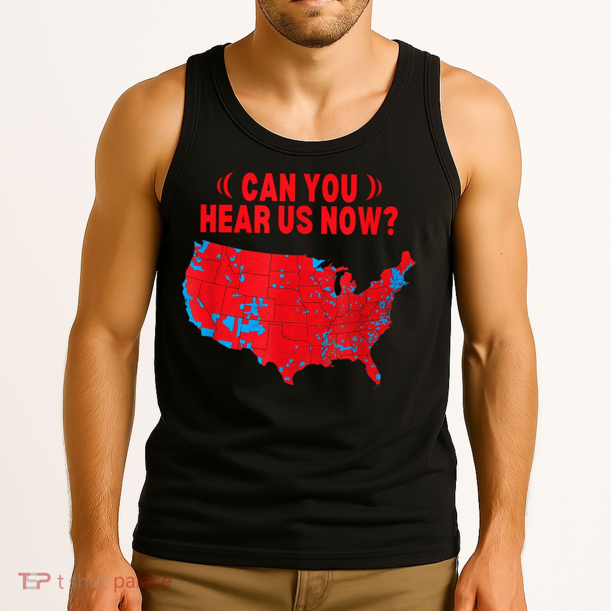 Trump 2024 Winner 312 Electoral Map Can You Hear Us Now Tank Top
