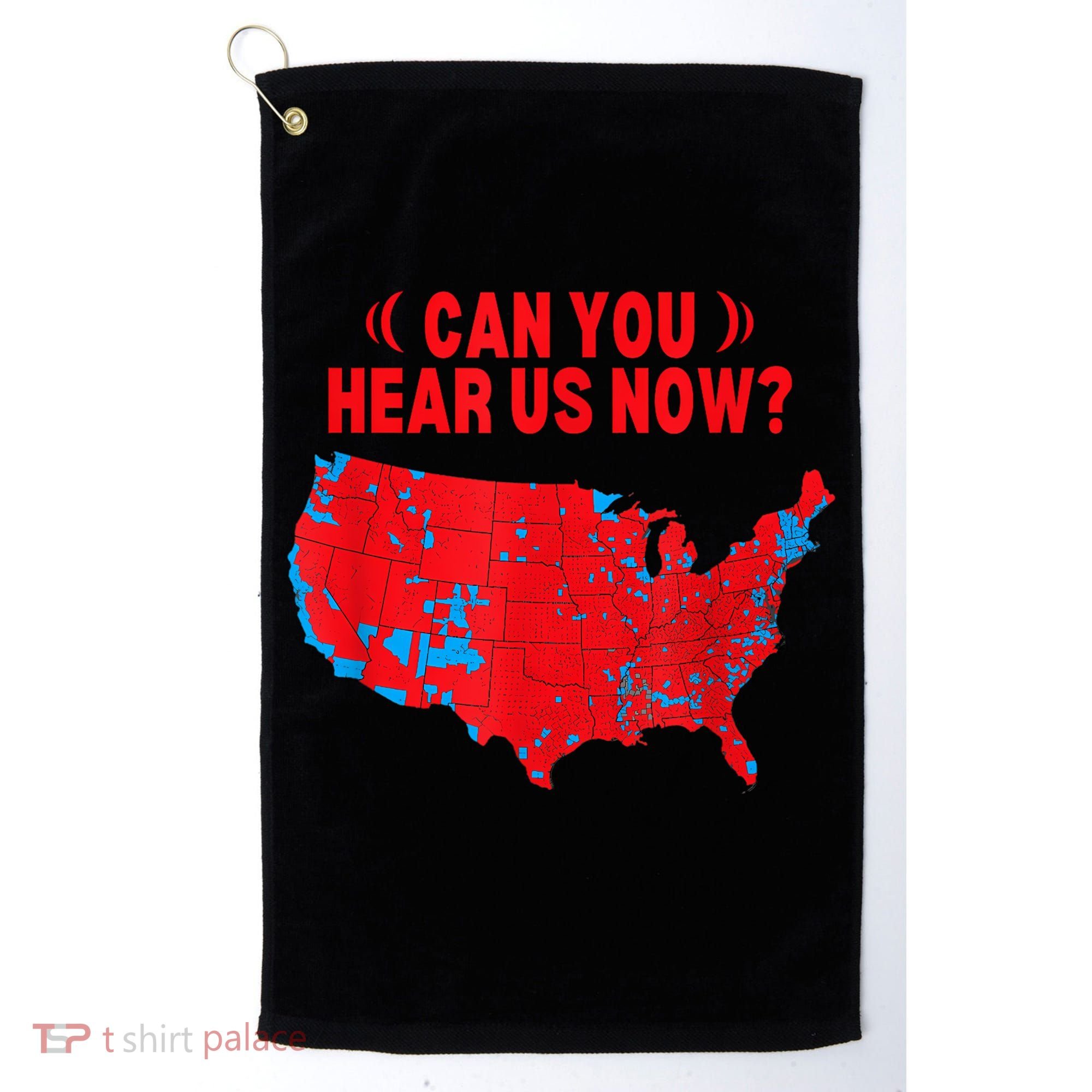 Trump 2024 Winner 312 Electoral Map Can You Hear Us Now Golf Towel