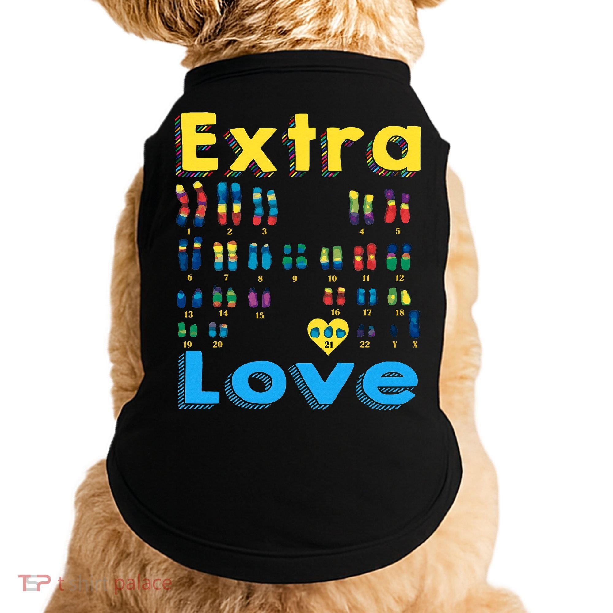 Trisomy 21 XY Extra Chromosome  World Down Syndrome Day Doggie Tank