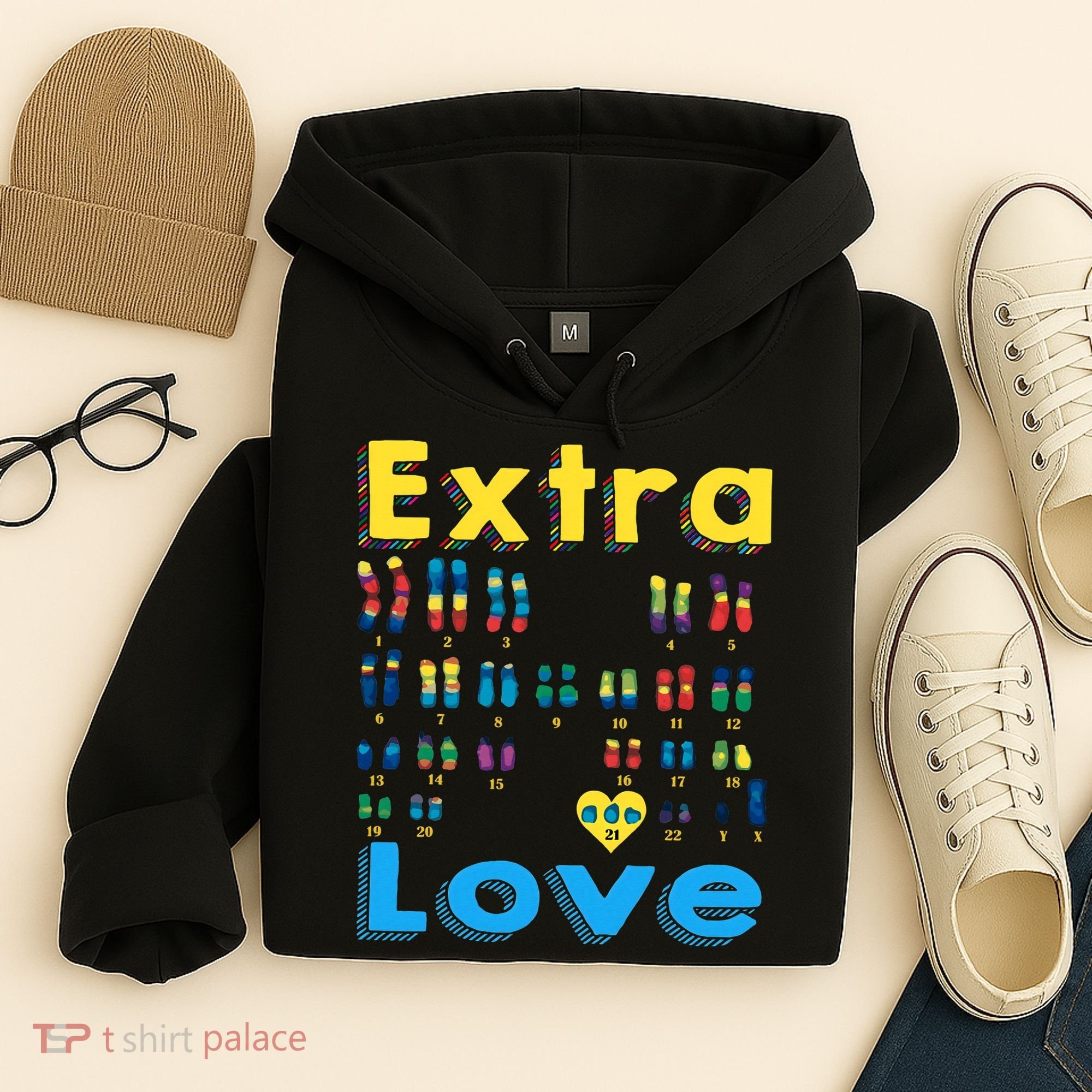 Trisomy 21 XY Extra Chromosome  World Down Syndrome Day Hoodie