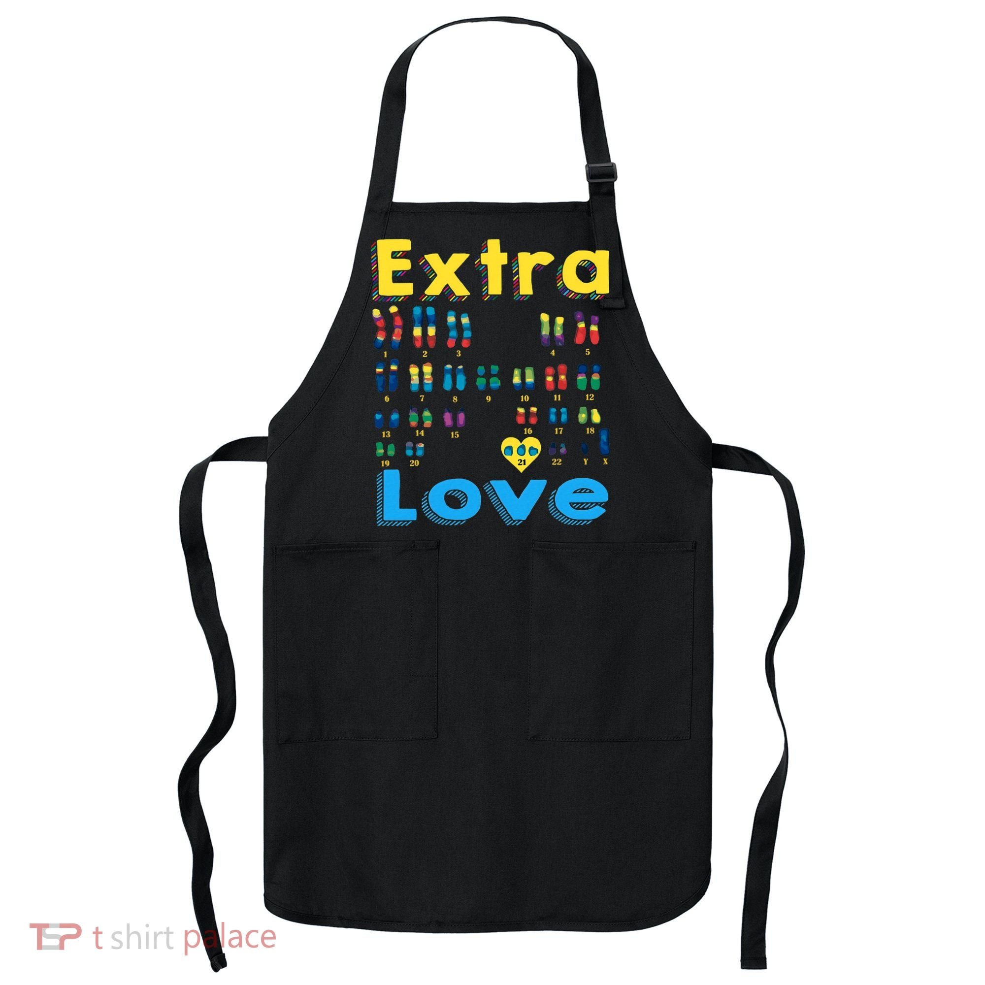 Trisomy 21 XY Extra Chromosome  World Down Syndrome Day Apron