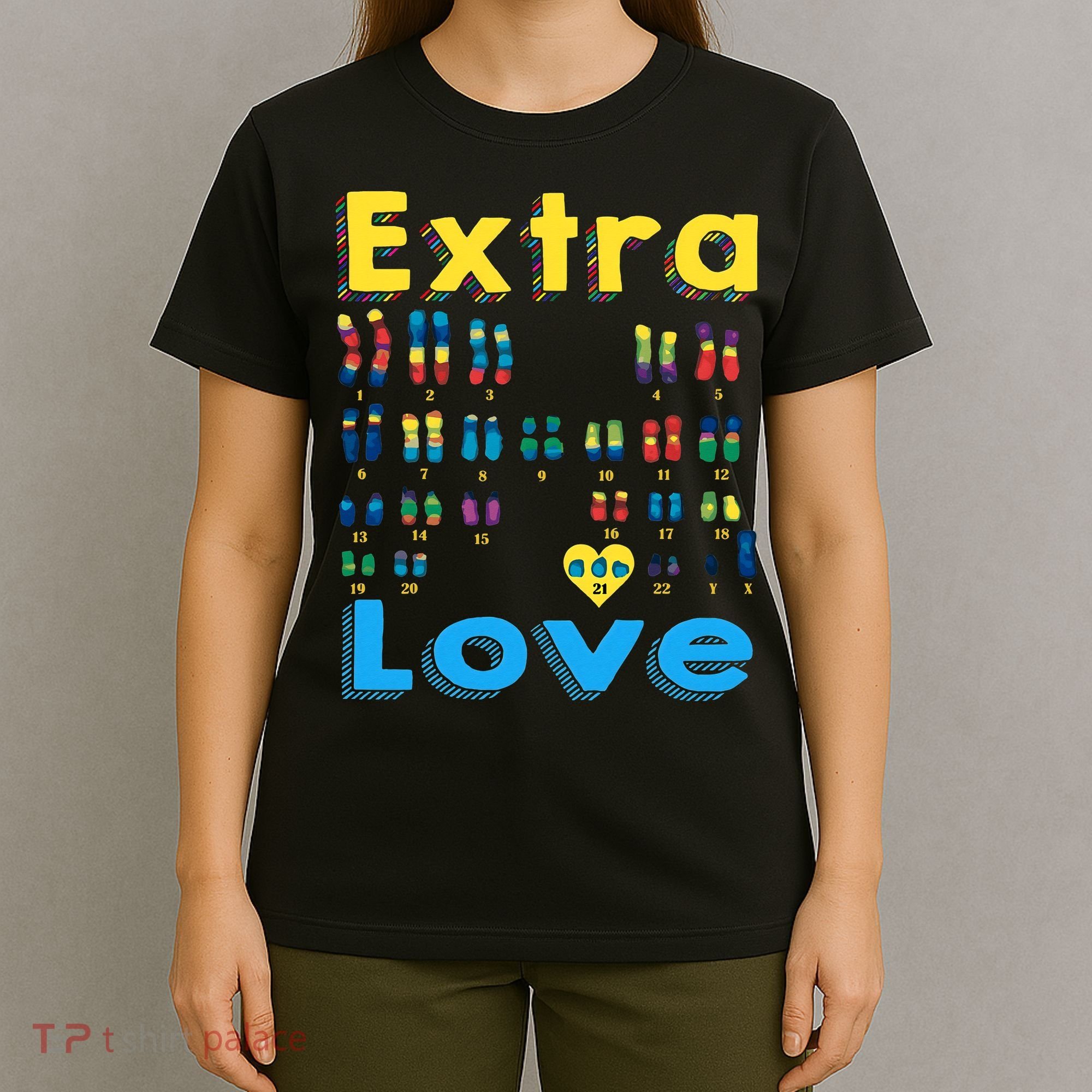 Trisomy 21 XY Extra Chromosome  World Down Syndrome Day T-Shirt