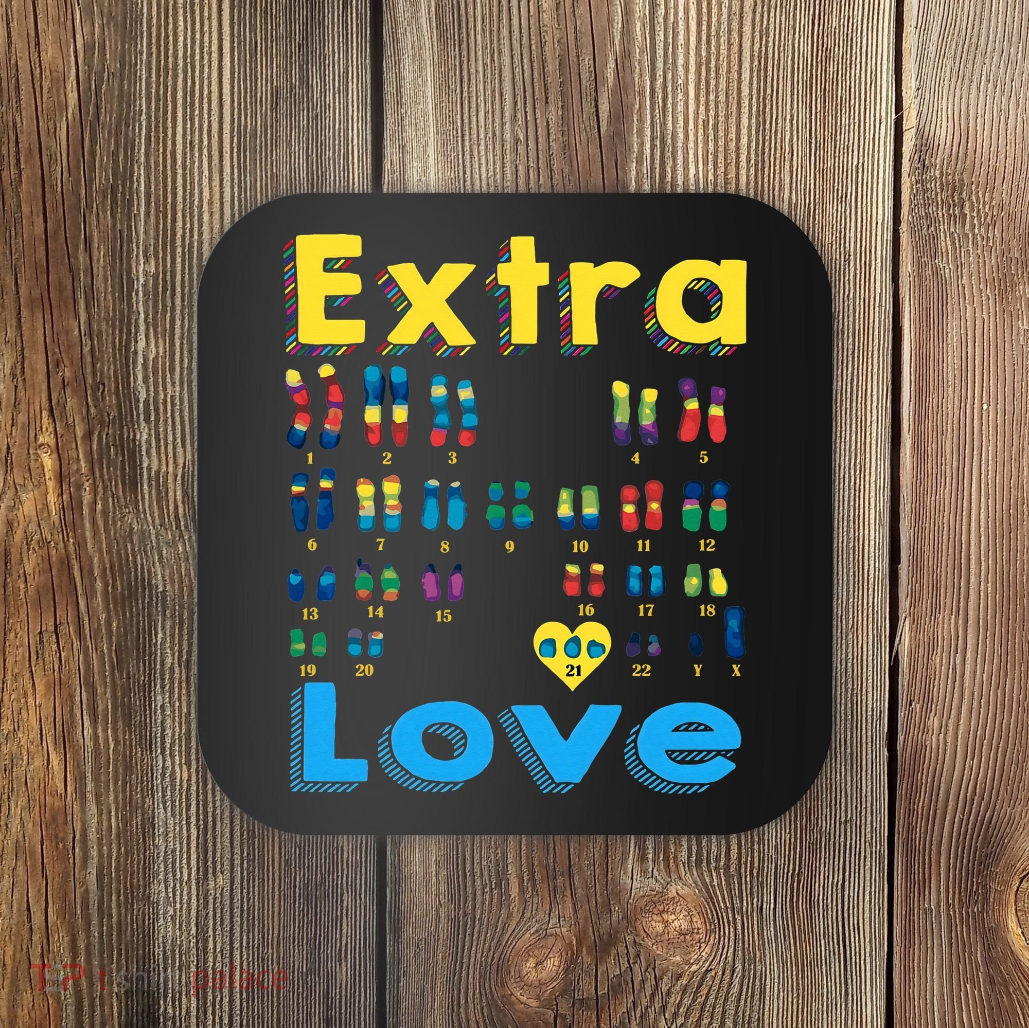 Trisomy 21 XY Extra Chromosome  World Down Syndrome Day Coaster
