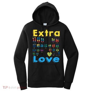 Trisomy 21 XY Extra Chromosome  World Down Syndrome Day Women's Hoodie