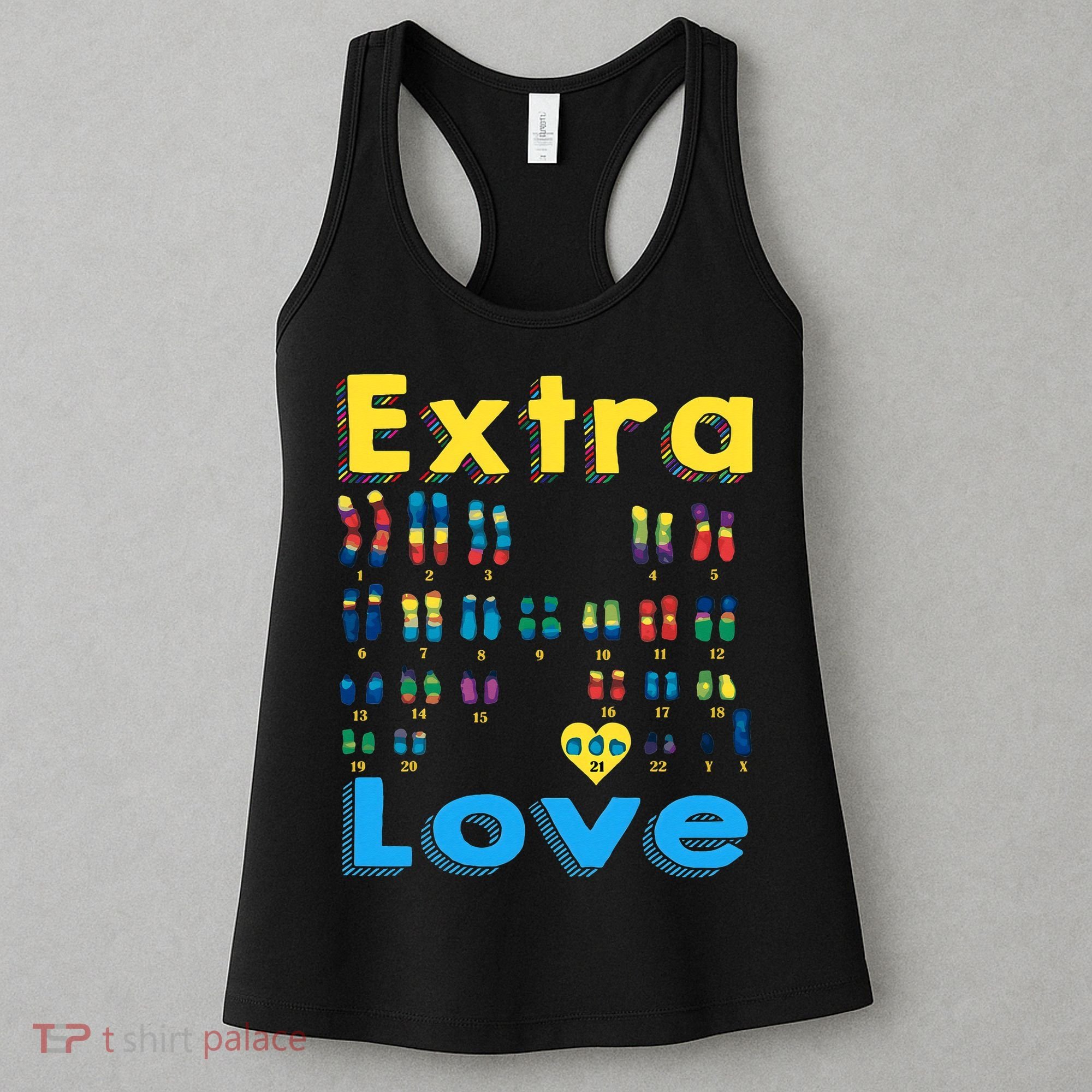 Trisomy 21 XY Extra Chromosome  World Down Syndrome Day Women's Tank Top