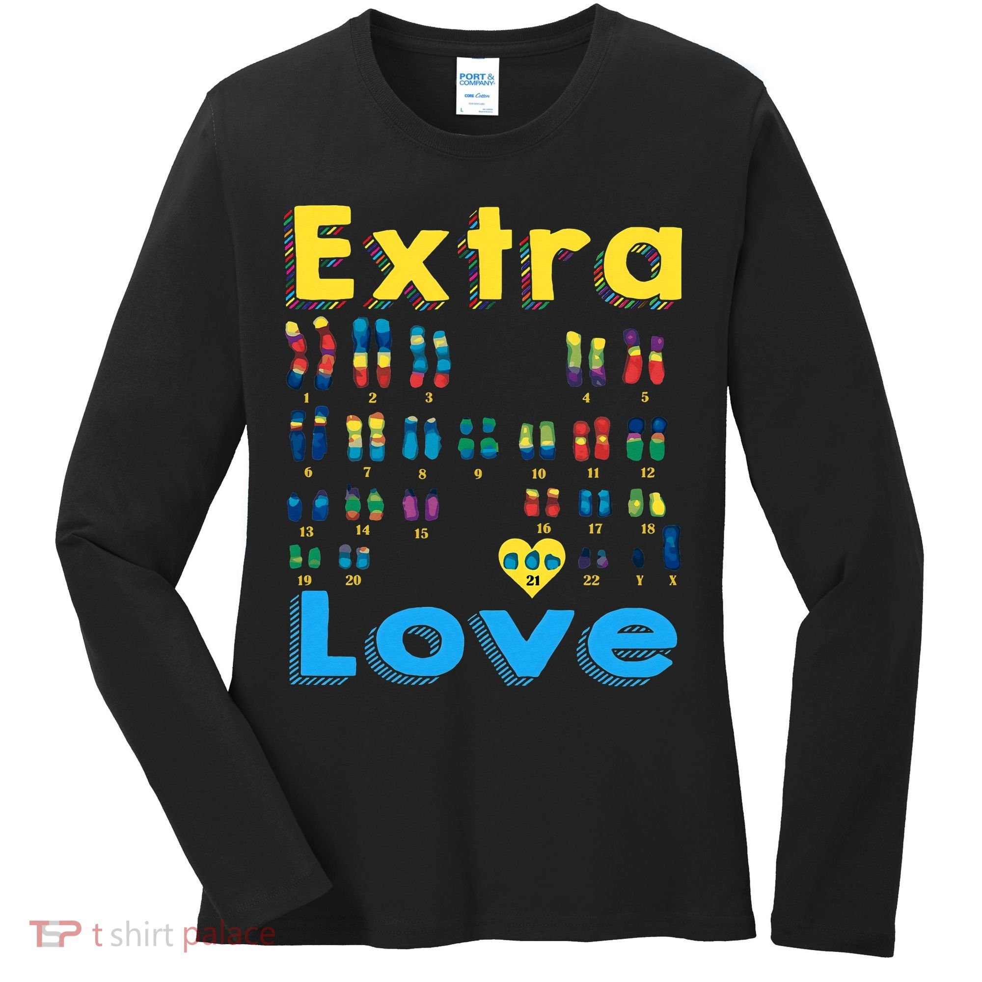 Trisomy 21 XY Extra Chromosome  World Down Syndrome Day Women's Long Sleeve Shirt