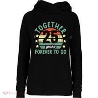 Together 25 Years Forever To Go 25th Wedding Anniversary Womens Funnel Neck Pullover Hood thumb 0