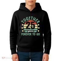 Together 25 Years Forever To Go 25th Wedding Anniversary Kids Hoodie thumb 4