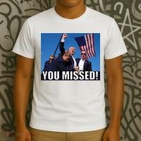 Trump 2024 You Missed Gun Shot At Pennsylvania Rally T-Shirt thumb 3
