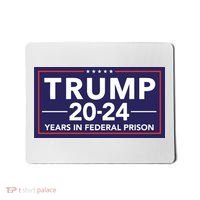 Trump 2024 Years In Federal Prison Mousepad thumb 0
