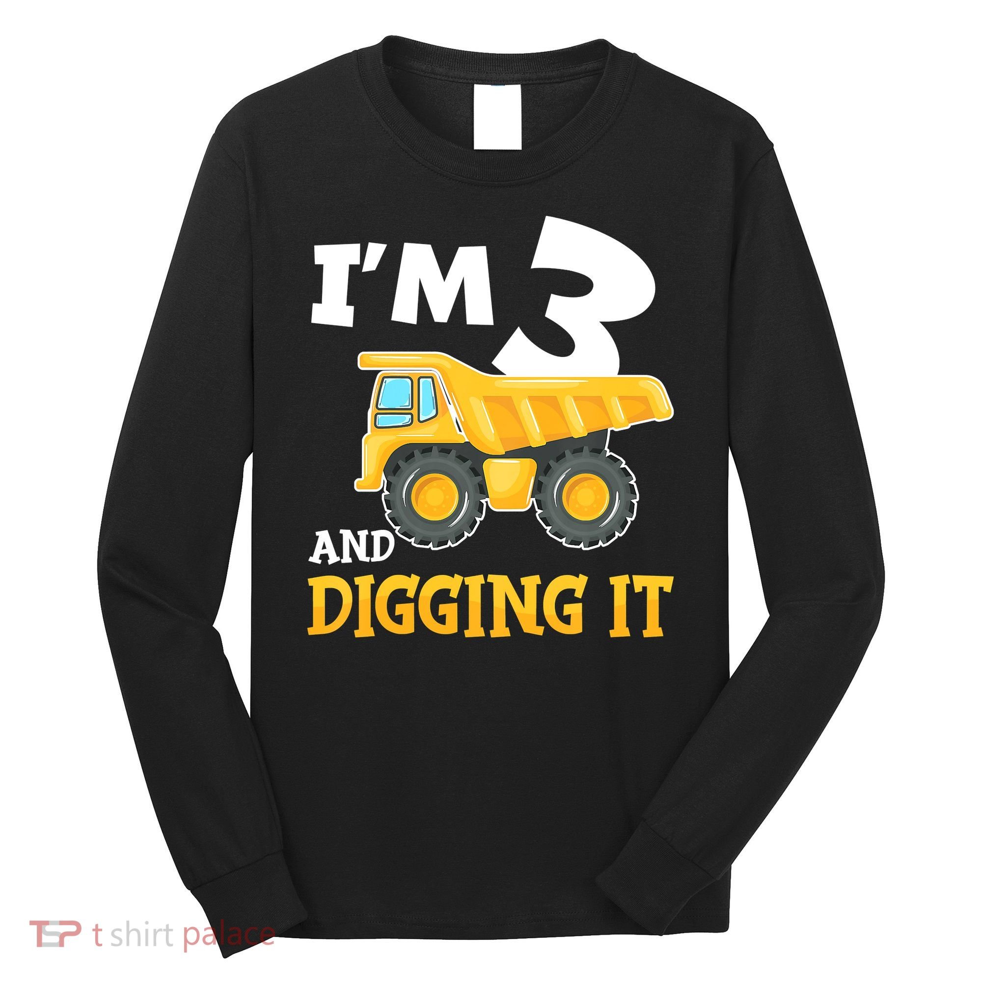 Three 3yr 3th Birthday Construction Boy 3 Years Old Long Sleeve Shirt