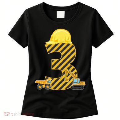 Three 3yr 3rd Birthday Construction Outfit 3 Years Old Women's T-Shirt