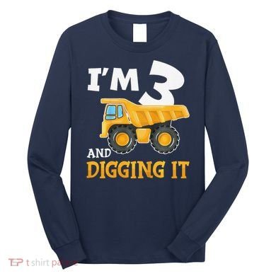 Three 3yr 3rd Birthday Construction Boy 3 Years Old Long Sleeve Shirt
