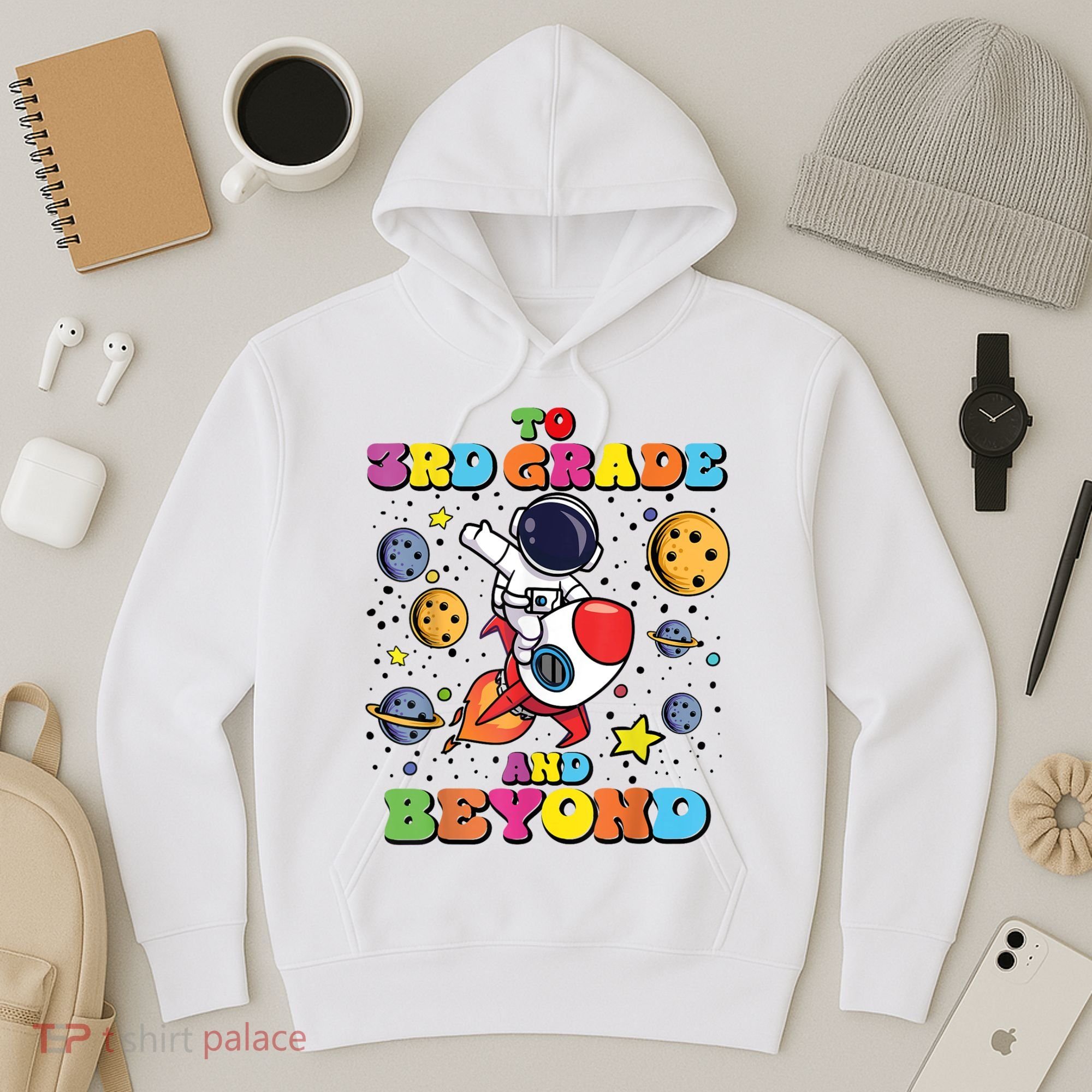To 3rd Grade And Beyond Third Grade Astronaut Back To School Hoodie