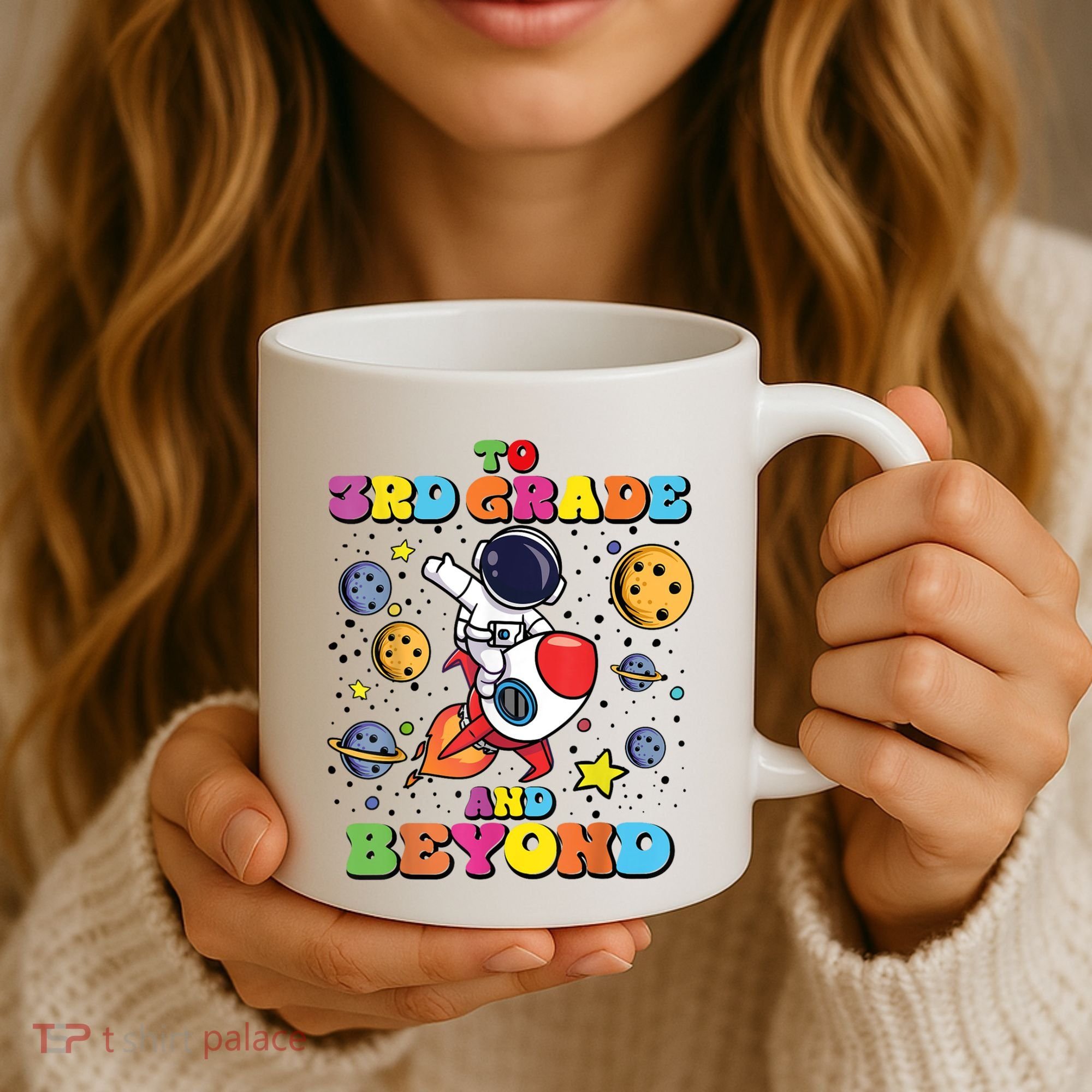 To 3rd Grade And Beyond Third Grade Astronaut Back To School Coffee Mug