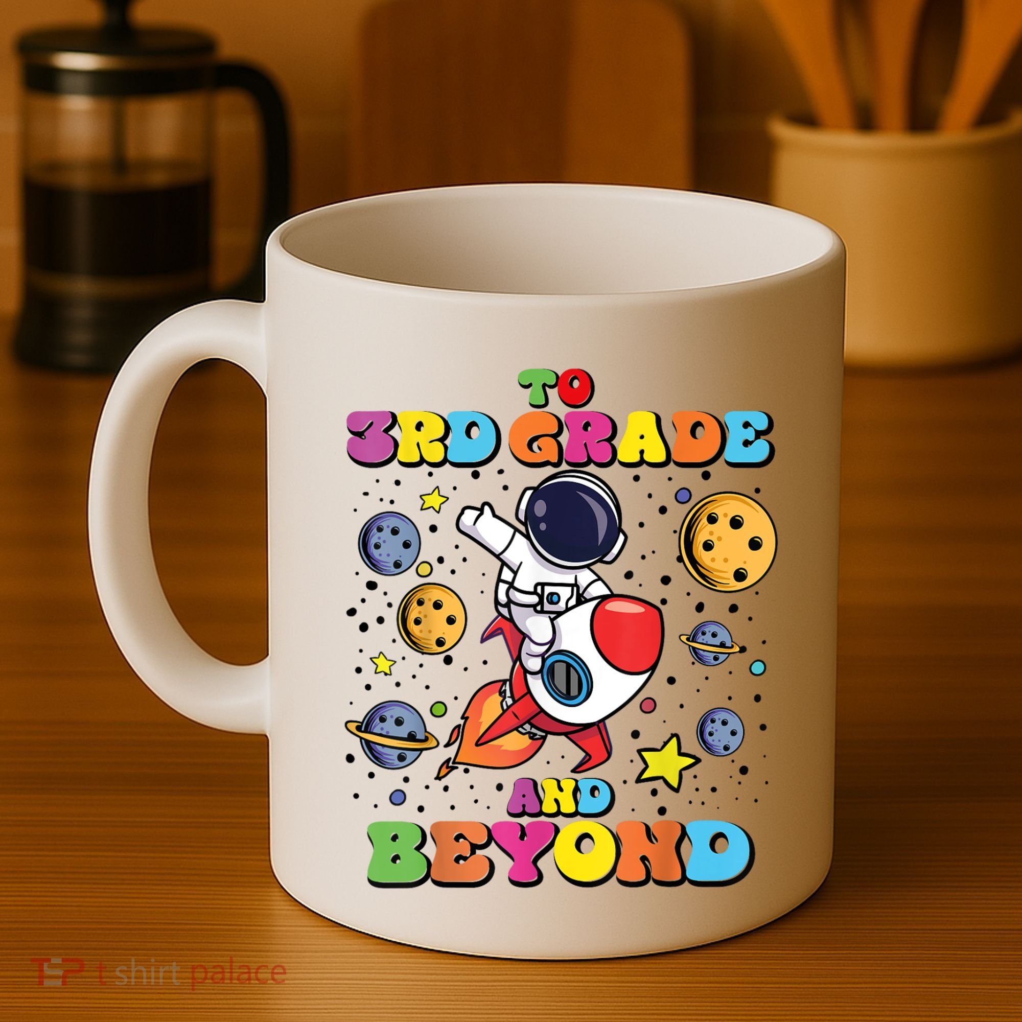 To 3rd Grade And Beyond Third Grade Astronaut Back To School Coffee Mug