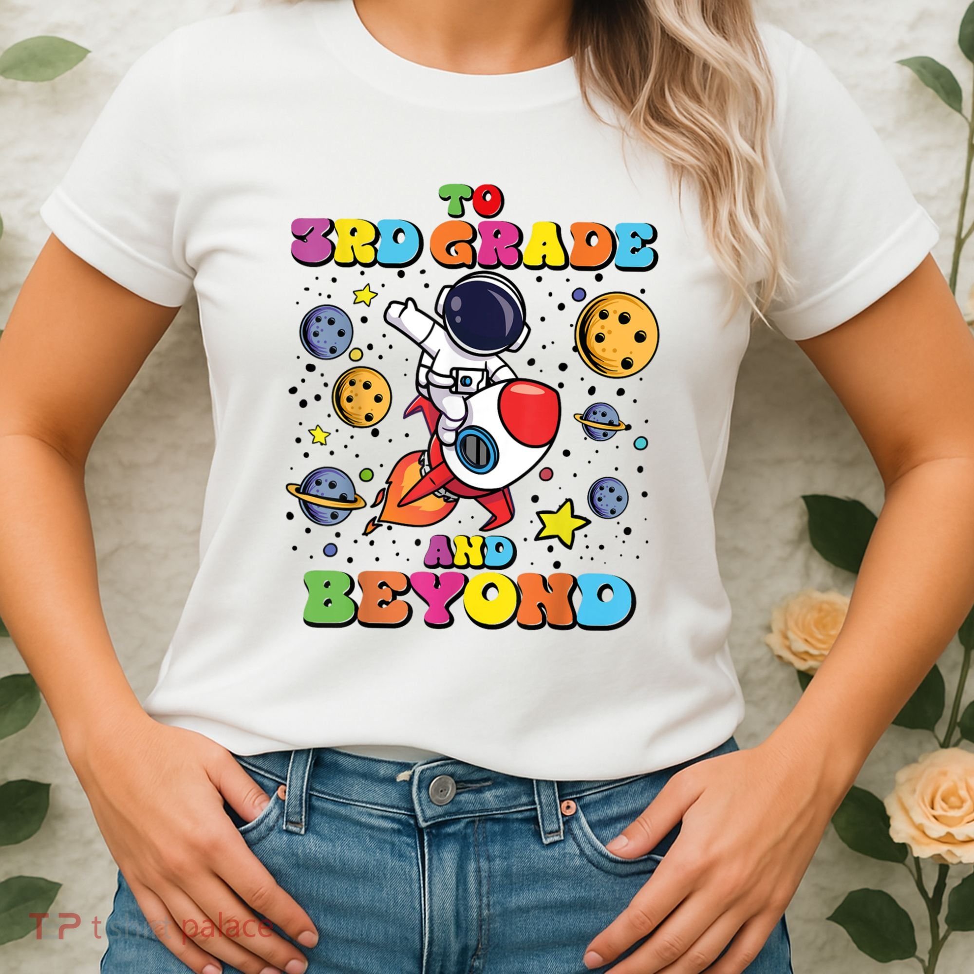 To 3rd Grade And Beyond Third Grade Astronaut Back To School Women's T-Shirt
