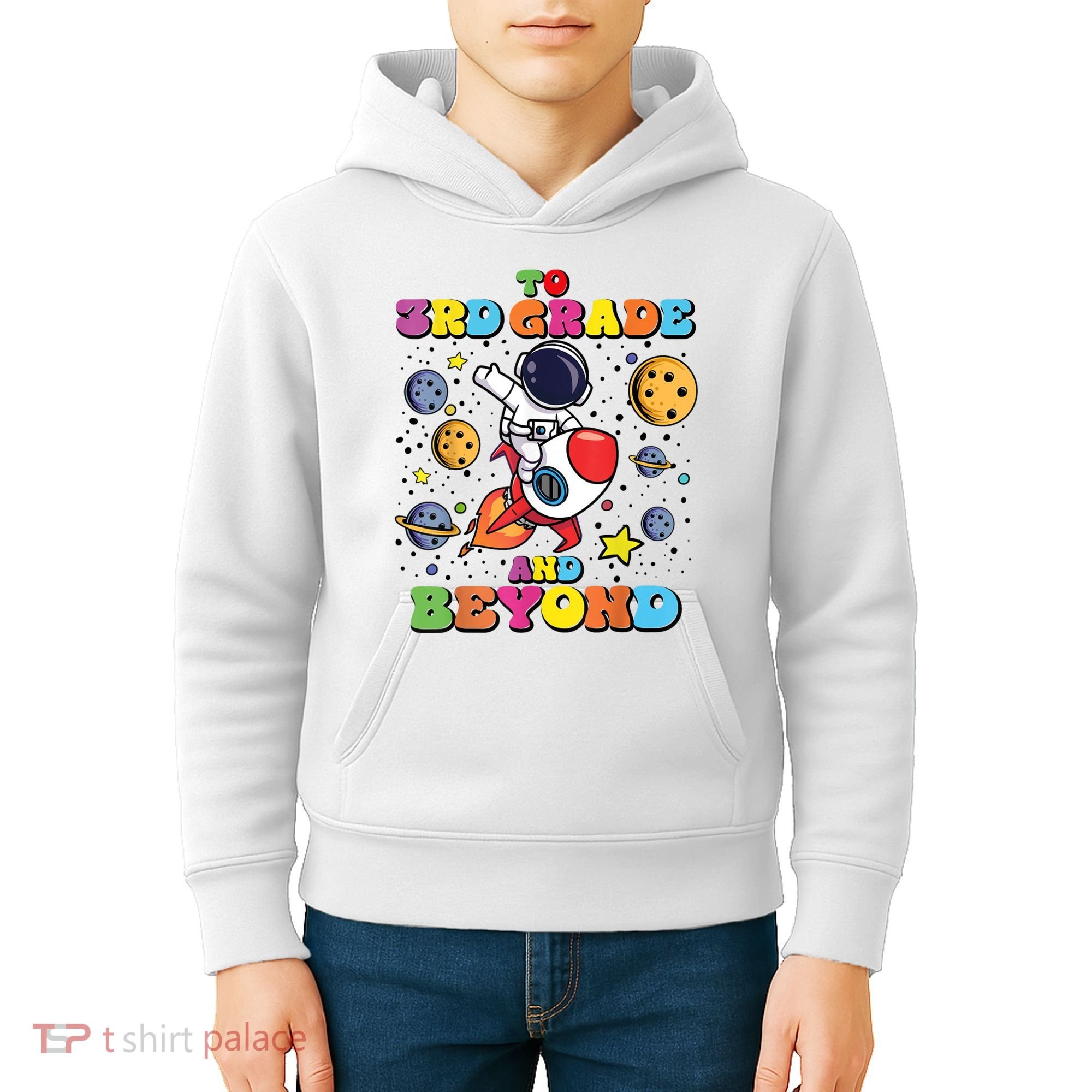 To 3rd Grade And Beyond Third Grade Astronaut Back To School Kids Hoodie